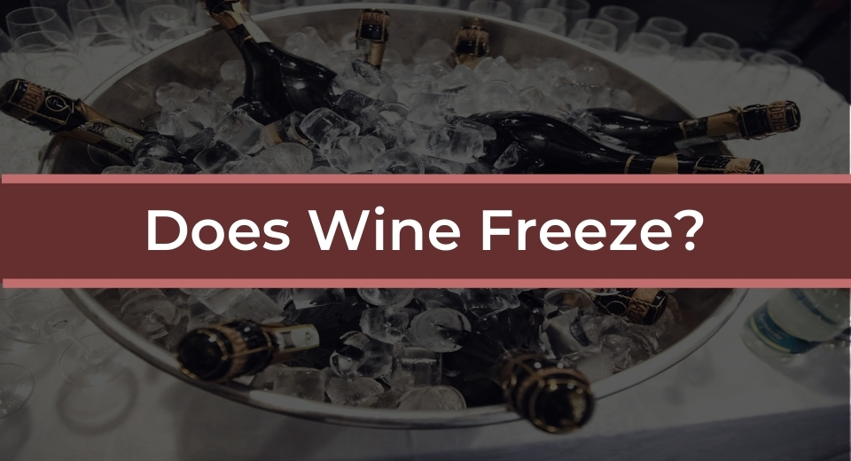 does wine freeze